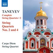 Taneyev : Complete String Quartets, Vol. 2 cover image