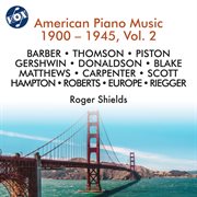 American Piano Music 1900-1945, Vol. 2 cover image
