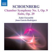 Schoenberg, A. : Chamber Symphony No. 1, Op. 9 / Suite, Op. 29 cover image