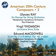 American 20th Century Composers, Vol. 2 cover image
