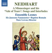 Neidhart : A Minnesinger And His "Vale Of Tears". Songs And Interludes cover image