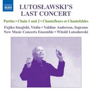 Lutoslawski's Last Concert cover image