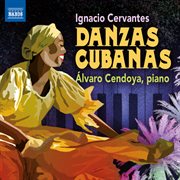 Cervantes : Danzas Cubanas cover image