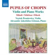 Music For Violin And Piano By Pupils Of Chopin cover image