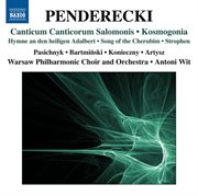 Penderecki : Canticum Canticorum Salomonis. Kosmogonia cover image