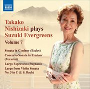 Takako Nishizaki Plays Suzuki Evergreens, Vol. 7 cover image