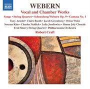 Webern : Vocal & Chamber Works cover image