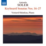 Soler : Keyboard Sonatas Nos. 16-27 cover image