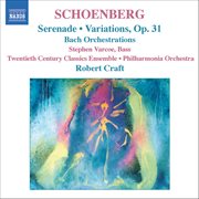 Schoenberg, A. : Serenade / Variations For Orchestra / Bach Orchestrations cover image