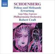Schoenberg, A. : Pelleas Und Melisande / Erwartung cover image