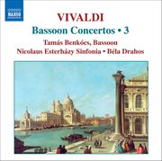 Vivaldi : Bassoon Concertos (complete), Vol. 3 cover image