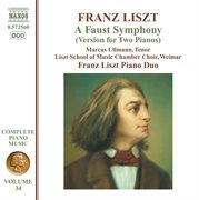 Liszt Complete Piano Music, Vol. 34 : A Faust Symphony (version For 2 Pianos) cover image