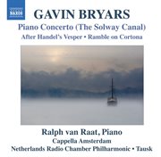 Bryars : Piano Concerto (the Solway Canal) cover image