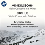 Mendelssohn: Violin Concerto In E Minor, Op. 64, Mwv O14 - Sibelius: Violin Concerto In D Minor, .... Sibelius. Violin Concerto In D Minor, cover image