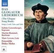 Das Glogauer Liederbuch (the Glogau Song Book) cover image