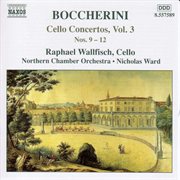 Boccherini : Cello Concertos, Nos. 9-12 cover image