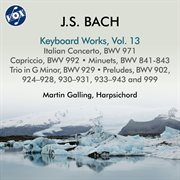 J.s. Bach : Keyboard Works, Vol. 13 cover image