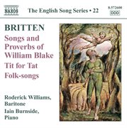 Britten : Songs And Proverbs Of William Blake. Tit For Tat cover image