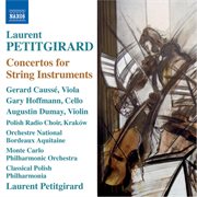Petitgirard : Cello Concerto / Le Legendaire / Dialogue cover image