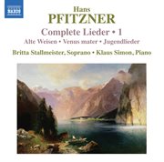 Pfitzner : Complete Lieder, Vol. 1 cover image