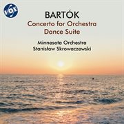 Bartók : Concerto For Orchestra & Dance Suite cover image