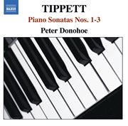 Tippett : Piano Sonatas Nos. 1-3 cover image