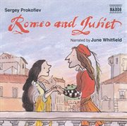 Prokofiev : Romeo And Juliet (children's Classics) cover image