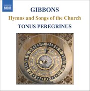 Gibbons : Hymnes And Songs Of The Church cover image