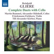 Glière : Complete Duets With Cello cover image