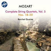 Mozart: Complete String Quartets, Vol. 5 cover image