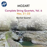 Mozart: Complete String Quartets, Vol. 6 cover image