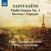 Saint-Saëns : Music For Violin And Piano, Vol. 1 cover image