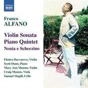 Alfano : Violin Sonata. Piano Quintet cover image
