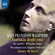 Malipiero : Orchestral Works cover image