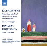Kabalevsky : Piano Concerto No. 3 / Rimsky-Korsakov. Piano Concerto cover image