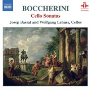 Boccherini : 3 Cello Sonatas / Facco. Balletto In C Major / Porretti. Cello Sonata In D Major cover image