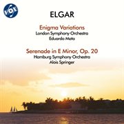 Elgar: Variations On An Original Theme "Enigma", Op. 36 & Serenade In E Minor, Op. 20 cover image