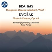 Brahms: 21 Hungarian Dances, Woo 1 (Selection) - Dvorák: Slavonic Dances, Op. 46, B. 83 cover image