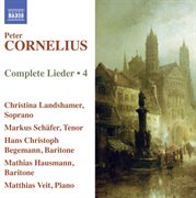 Cornelius : Complete Lieder, Vol. 4 cover image