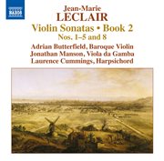 Leclair : Violin Sonatas, Op. 2, Nos. 1-5, 8 cover image