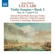 Leclair : Violin Sonatas, Op. 2, Nos. 6, 7 & 9-12 cover image