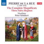 La Rue : Magnificats (complete) / 3 Salve Reginas cover image