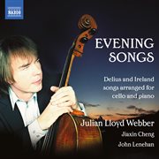 Delius & Ireland : Evening Songs cover image