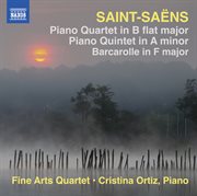 Saint : Saëns. Piano Quartet, Barcarolle & Piano Quintet cover image
