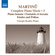 Martinu, B. : Complete Piano Music, Vol. 3 cover image