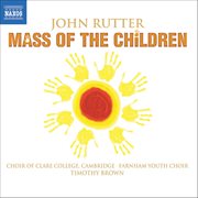 Rutter : Mass Of The Children / Shadows / Wedding Canticle cover image