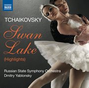 Tchaikovsky : Swan Lake (highlights) cover image