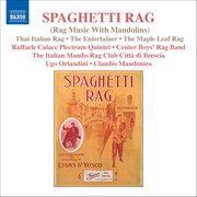 Spaghetti Rag : Rag Music With Mandolins cover image