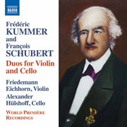 Kummer & Schubert : Duos For Violin & Cello cover image
