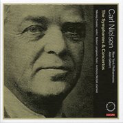 Nielsen : The Symphonies & Concertos (live) cover image